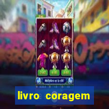 livro coragem desbravadores pdf